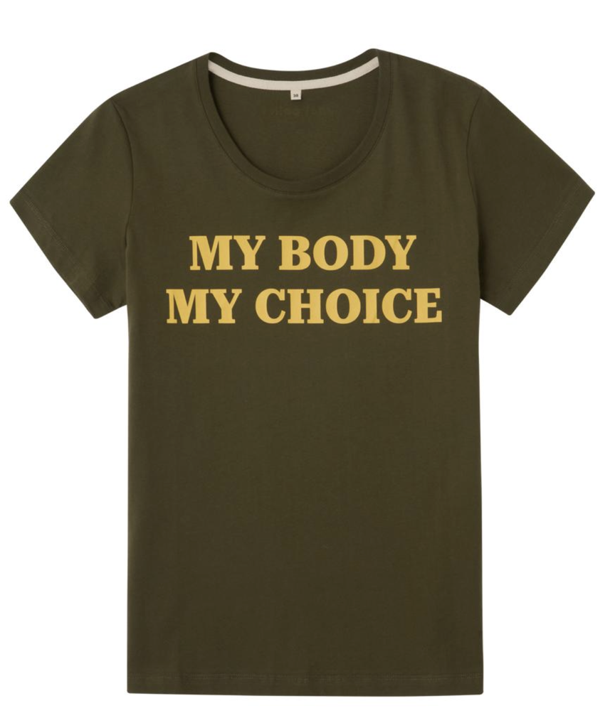 My Body My Choice - T-Shirt